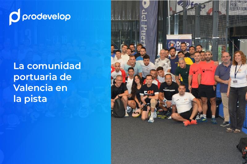 Prodevelop en la comunidad portuaria de Valencia durante el Torneo de Pádel de Diario del Puerto